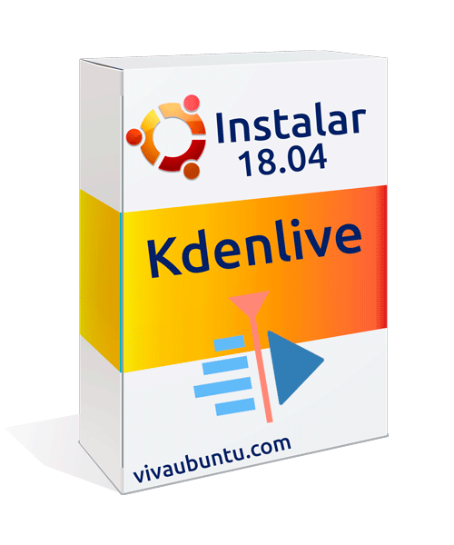 Instalar kdenlive en ubuntu 18